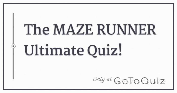 Ar quiz answers for the maze runner